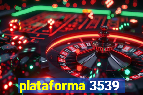 plataforma 3539